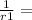 \frac{1}{r1} =