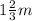 1 \frac{2}{3} m