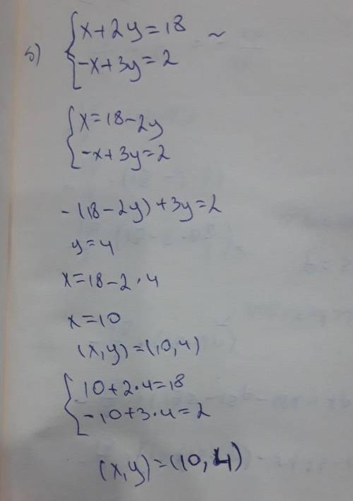 Розв'яжіть додавання систему рівнянь а) {x+y=7 x-y=3б) {x+2y=18 -x+3y=2​