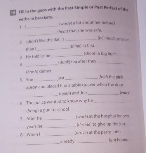 9.We (wait) until the match. 10.They(leave) the room before the meeting(finish).11.l(buy) a new came