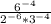 \frac{6^{-4} }{2^{-6}*3^{-4} }