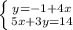 \left \{ {{y=-1+4x} \atop {5x+3y=14}} \right.