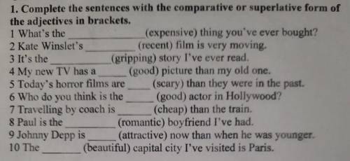 The Complete the sentences with the comparative superlative form of the adjectives in in brackets.