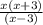 \frac{x(x+3)}{(x-3)}