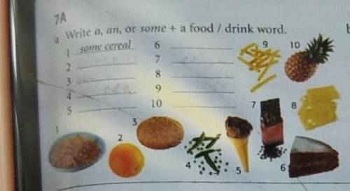 Write a,an,or some+ a food /drink word​