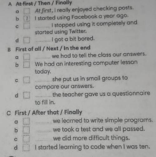 3 Put the events in the correct order. Then add the time words to the beginning of the sentences.​