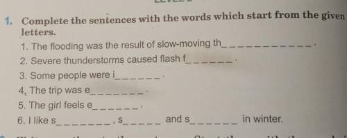 Complete the sentences with the words which start from the given letters.​