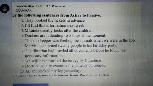 До іть зробити Change the following sentences from Active to Passive