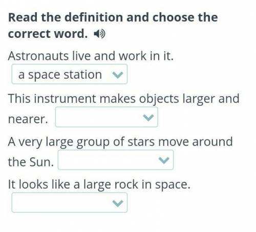 Astronauts live and work in it. This instrument makes objects larger and nearer. A very large group 