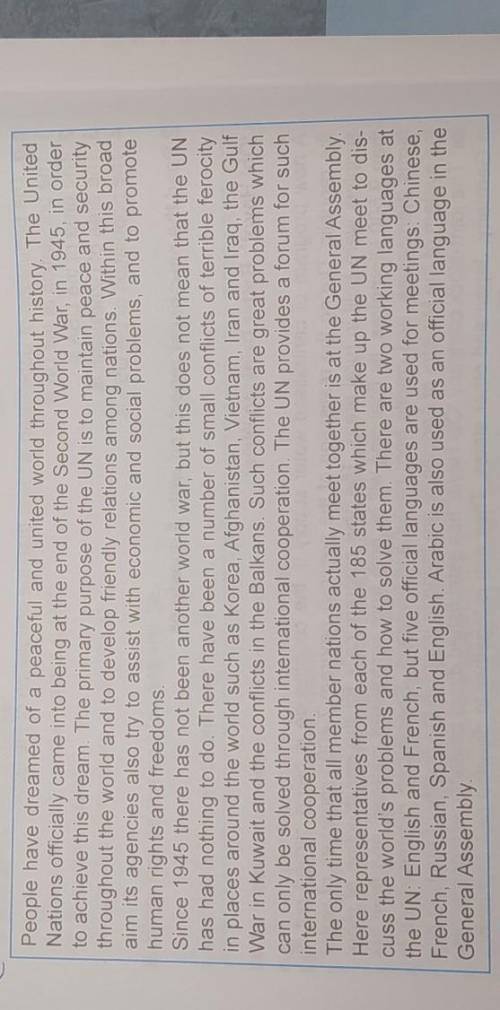 мне с английским . ответы по тексту ... Вопросы :1What does 'UN' stand for?2 What is the UN?3 What i