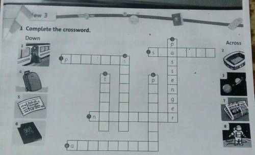 Aw 3 11 Complete the crossword.DownAcross2a51g22iubew 19197 nOOSH​