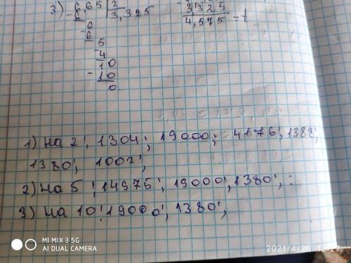 Які із чисел 1304; 1209; 14975; 19 000; 4176; 1388; 1380; 4179; 1002 діляться на:1)2;2)5;3)10?​