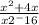 \frac{x {}^{2} + 4 x}{x {2}^{ -} 16}