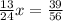 \frac{13}{24} x = \frac{39}{56}