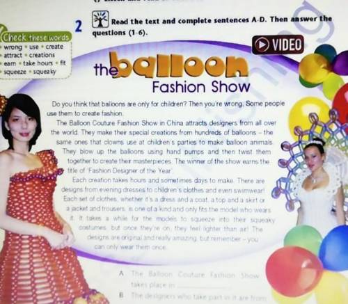 1 What is the Balloon Couture Fashion Show?2 What can you see there?3 How do the designers makethe c