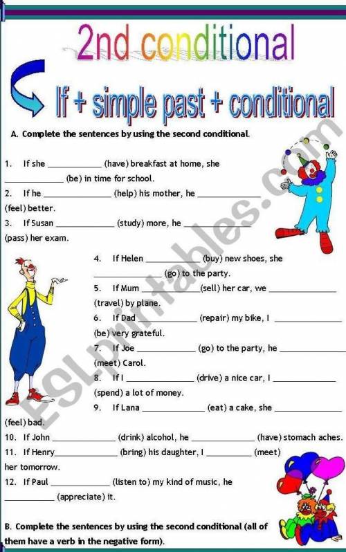 Complete the sentences by using the secong conditional.​