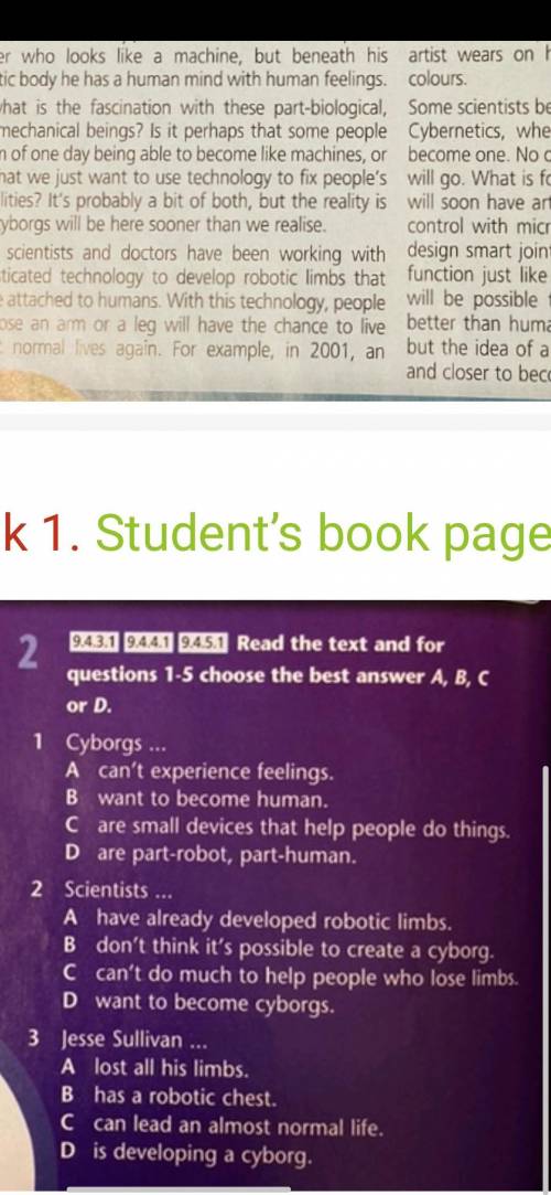 9.4.3.1 9.4.4.1 9.45.1 Read the text and for 2 questions 1-5 choose the best answer A, B, C or D. 1 