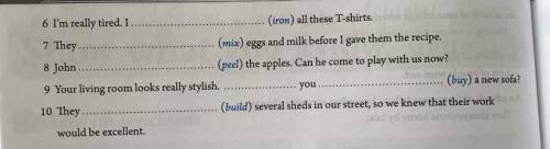 Complete the sentences with the verbs in the present perfect or past perfect.