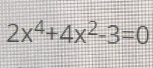 Рівняння 2х4+4х2-3=0 зводиться до рівняння​