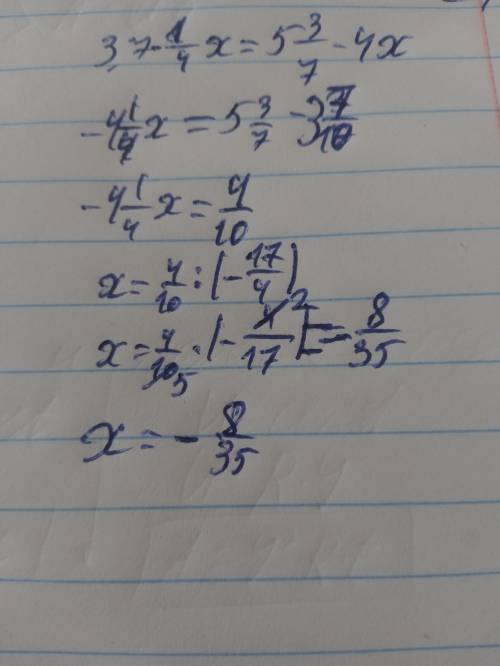 Раскрыть скобки и упростить 3,7-1/4x=5 3/7-4х