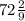 72\frac{2}{9}%