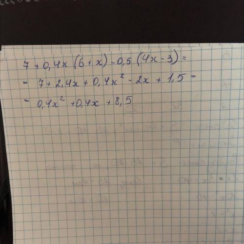 Упростите выражение 7+0,4x(6+x)-0,5*(4x-3)