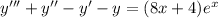 y'''+y''-y'-y=(8x+4)e^x