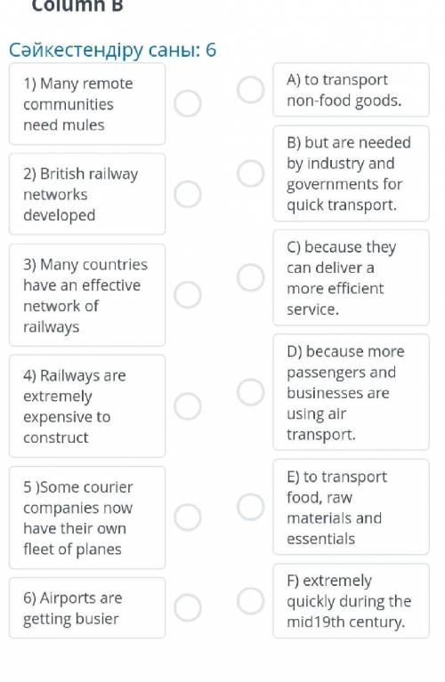 1) Many remote communities need mules A) to transport non-food goods.2) British railway networks dev