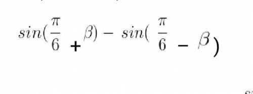 Sin ( π/6 + B ) - sin ( π/6 - B )​