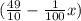 (\frac{49}{10} - \frac{1}{100}x)