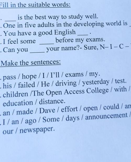 Fill in the suitable words: 1.is the best way to study well. 2. One in five adults in the developing