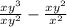 \frac{x y{}^{3} }{xy ^{2} } - \frac{xy ^{2} }{x ^{2} }