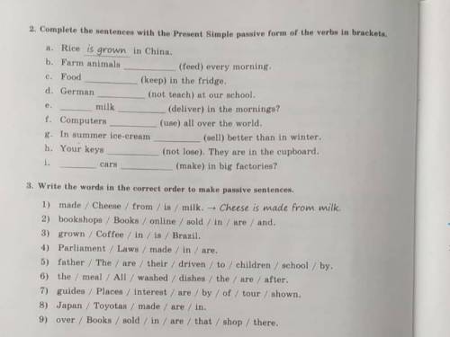 2. Complete the sentences with the Present Simple passive form or the verbs in brackets. 3. Write th