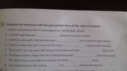 Complete the sentences with the past perfect form of the verbs in brackets.