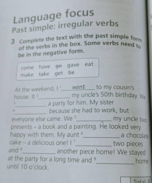 3 Complete the text with the past simple form of the verbs in the box. Some verbs need tobe in the n