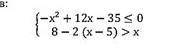 Решите систему уравнений - x²+12x-35<0 8-2(x-5)>x​