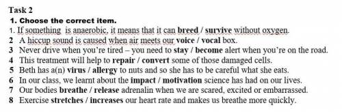 не игнорьте ㅠㅠㅠㅠ 1. Choose the correct item. 1) If something is anaerobic, it means that it can bree