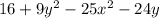 16+9y^2-25x^2-24y