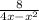 \frac{8}{4x-x^{2} }