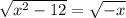 \sqrt{x^{2}-12}=\sqrt{-x}