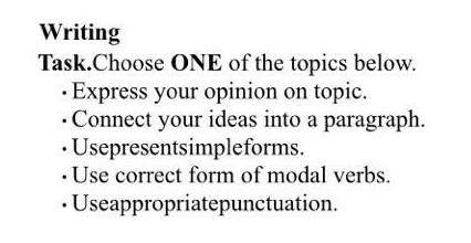 Task Choose ONE of the topics below.помагите ​