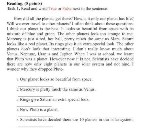 Read and write True ir False next to the sentence​