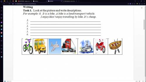 СОЧ по Анг яз Writing Task 1 Look at the picture and write descriptions. For example: 0. It is a bik