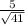 \frac{5}{\sqrt{41} }