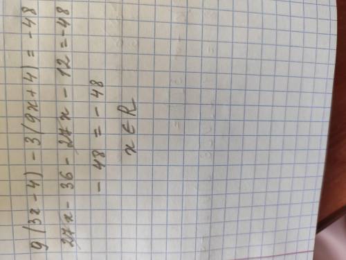 Реши уравнение: 9⋅(3x−4)−3⋅(9x+4)=−48. ответ (приложи решение в виде файла): x=