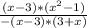 \frac{(x-3)*(x^{2}-1 )}{-(x-3)*(3+x)}