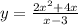 y=\frac{2x^{2} +4x}{x-3}