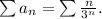 \sum a_n=\sum\frac{n}{3^n}.