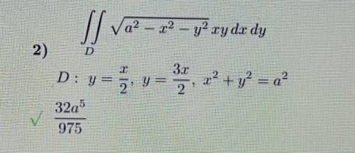 Найдите двойной интеграл по области D, ограниченной указанными линиями. ответ помечен галочкой.​