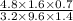 \frac{4.8 \times 1.6 \times 0.7}{3.2 \times 9.6 \times 1.4}